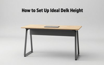 How to Set Up Ideal Desk Height for Posture (2026): Step-by-Step
